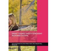 SMART TOURIST SAFETY & INCIDENT RESPONSE SYSTEM