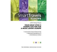 Smart Travels Europe Just For Fun/A Music Lover's Europe/Four Great Cities II with Rudy Maxa