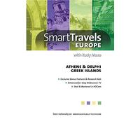 SMART TRAVELS EUROPE WITH RUDY MAXA: ATHENS & DELPHI - GREEK ISLANDS
