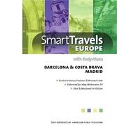 Smart Travels Europe with Rudy Maxa: Barcelona & Costa Brava Madrid