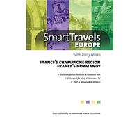 Smart Travels Europe with Rudy Maxa France's Champ