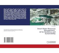 Smart Water Resources Management: AI for Resilience and Sustainability