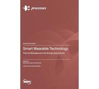 Smart Wearable Technology: Thermal Management and Energy Applications