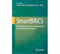 SmartBRICS: How the BRICS Countries are Regulating their Digital Transformation