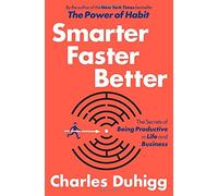 Smarter Faster Better