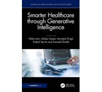 Smarter Healthcare through Generative Intelligence