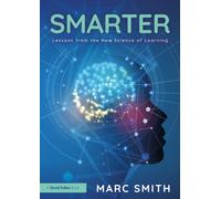 Smarter: Lessons from the New Science of Learning