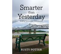 Smarter than Yesterday: Helping YOU to enjoy YOUR journey