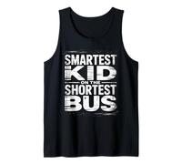 Smartest Kid On The Shortest Bus Intelligence Metaphor - Tank Top
