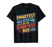 Smartest Kid On The Shortest Bus ------ T-Shirt