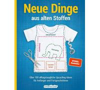 smarticular Ver Neue Dinge aus alten Stoffen: Über 100 alltagstaugli (Paperback)