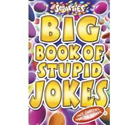 Smarties Big Book of Stupid Jokes