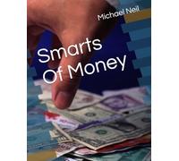Smarts Of Money (ENLIGHTENMENT)