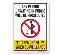 SmartSign 14 x 10 inch “Any Person Urinating In Public Will Be Prosecuted - Area Under Video Surveillance” Metal Sign, 40 mil Laminated Rustproof Aluminum, Multicolor