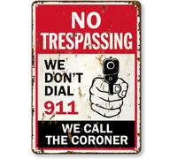 SmartSign 14 x 10 inch “We Don't Dial 911, We Call The Coroner” Funny No Trespassing Sign with Gun Graphic, 40 mil Laminated Rustproof Aluminum, Retro/Vintage, Multicolor, Made in USA