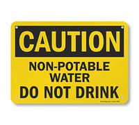 SmartSign"Caution - Non-Potable Water, Do Not Drink" Sign | 7" x 10" Aluminum