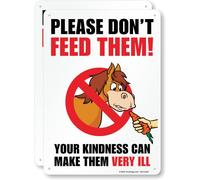 SmartSign (Pack of 2) 14 x 10 inch “Don't Feed Them - Your Kindness Can Make Them Very Ill” Horse Sign, Digitally Printed, 55 mil HDPE Plastic, Multicolor