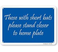 SmartSign "Those with Short Bats Please Stand Closer to Home Plate" Funny Restroom Sign | 7" x 10" Aluminum