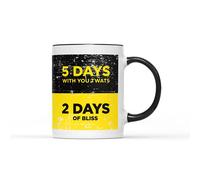 SMARTYPANTS 5 Days with You Twats 2 Days of Bliss Mug - Funny Fun Novelty Joke Rude Offensive Swearing Banter Colleague Work Gang Cup Tea Coffee Gift Present (Black Handle)