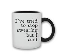 SMARTYPANTS I Tried to Stop Swearing but I c*** Funny Explicit Slogan Plain White and Black Ceramic Cup Mug (Prime)