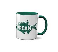 SMARTYPANTS It was All A Bream Mug- Fishing Logo Drawing Novelty Present Gift Idea Tea Coffee Heavy Duty Handle Dino Coated Dishwasher/Microwave Safe Sublimation Ceramic (Dark Green Handle Prime)
