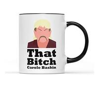 SMARTYPANTS - that B*tch Carole Baskin Mug - Tiger King Joe Exotic GW Zoo Funny Quote Merch Presents Gifts Ideas 11oz Ceramic Heavy Duty Handle Dishwasher Microwave Safe (Black Handle)
