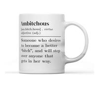 SMARTYPANTS White Coffee Mug Ambitchous Quote Definition Travel Mug - Cup of Tea Coaster Drinkware - 10/11oz Ceramic Mug, Glossy Two-Tone Finish Sublimation Mug, Hot Chocolate Cups - Stoneware Mugs