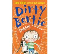 Smash!: 22 (Dirty Bertie, 22)