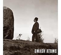 Smash Atoms - Smash Atoms [VINYL]