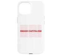 Smash Capitalism Movement Statement Capitalist Economics Case for iPhone 15
