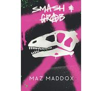 Smash & Grab: RELIC #1