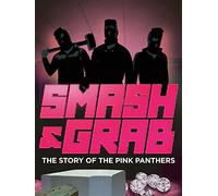 Smash & Grab: The Story of Pink Panthers
