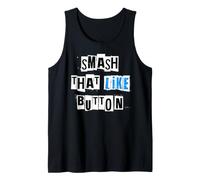 Smash that Like Button Social Media Tank Top