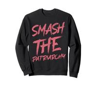 Smash The Patriarchy Pro Feminism Feminist Liberal Women Sweatshirt