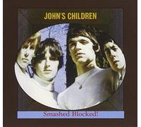 Smashed Blocked by John's Children