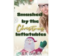 Smashed by the Christmas Inflatables (Smashing Inflatables)