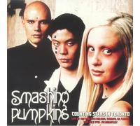 Smashing Pumpkins - Counting Stars in Toronto - Live At The Chum City Building, Toronto, ON, Canada, 19th July 1998 - FM Broadcast [VINYL]