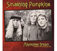 Smashing Pumpkins - Mayonaise Dream: Broadcast from Tower Re [VINYL]