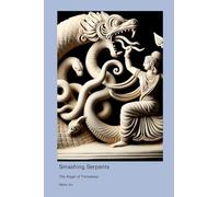 Smashing Serpents: The Anger of Tornadoes