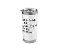 Smashing The Patriarchy is My Cardio Feminist Stainless Steel Insulated Tumbler