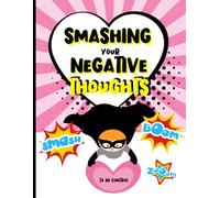 Smashing Your Negative Thoughts: For TAs In Control of Their Mind Chatter