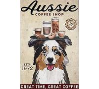 SMAZDFXX Australian Shepherd Lovers Year Dog Aussie Coffee Metal Sign Retro Vintage Poster Wall Art Decor 8X12 Inches
