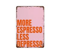 SMAZDFXX Funny More Espresso Less Depresso Colorful Gift For Coffee Lover Eclectic Kitchen PosterVintage Decor Signs 8x12 Inch