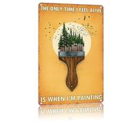 SMAZDFXX The Only Time I Feel Alive Is When I'M Painting Vintage Metal SignPoster Home Wall Decor, For Bedroom, Living Room, Bar, Restaurants,Etc.Plaque12 X 8 Inch
