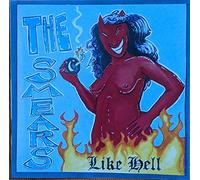 Smears - Smears Like Hell