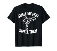 Smell My Feet Funny Martial Arts Taekwondo Gifts Boys Girls T-Shirt