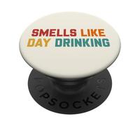 Smells Like Day Drinking Brunch Party PopSockets Adhesive PopGrip