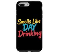 Smells Like Day Drinking Funny Brunch Alcohol Case for iPhone 7 Plus/8 Plus