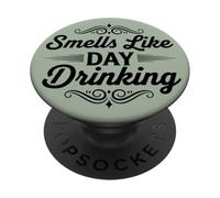Smells Like Day Drinking Funny Brunch Party PopSockets Adhesive PopGrip