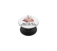 Smells Like She's Reading Smut Again Spicy Book Coffee Smutt PopSockets Adhesive PopGrip